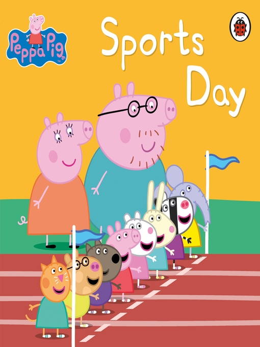 Title details for Sports Day by Peppa Pig - Wait list